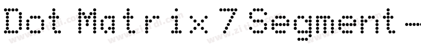 Dot Matrix 7 Segment字体转换